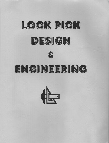 Lock Pick Design & Engineering