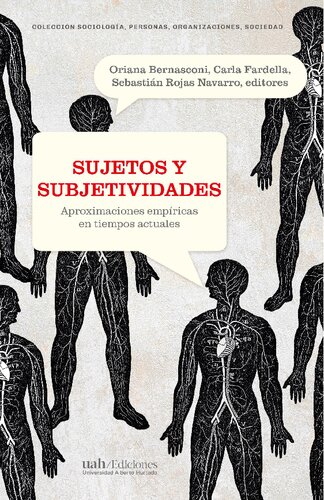 Sujetos y subjetividades. Aproximaciones empíricas en tiempos actuales