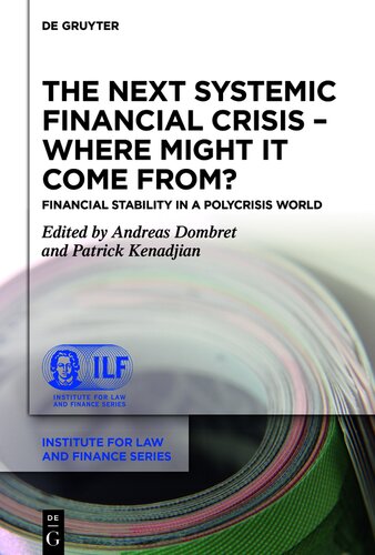 The Next Systemic Financial Crisis – Where Might it Come From?