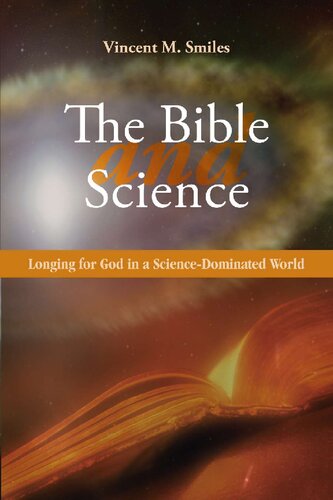 The Bible And Science: Longing For God In A Science-Dominated World