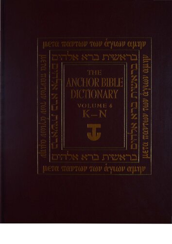 The Anchor Bible Dictionary, Vol. 4: K-N