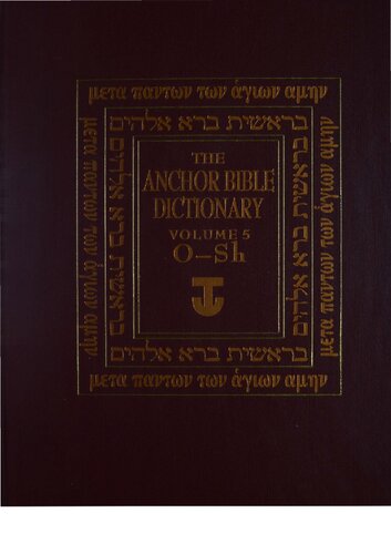 The Anchor Bible Dictionary, Vol. 5: O-Sh