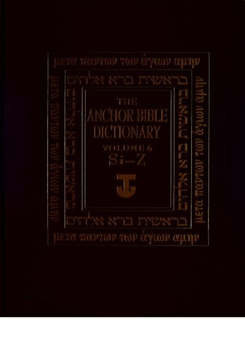 The Anchor Bible Dictionary, Vol. 6: Si-Z