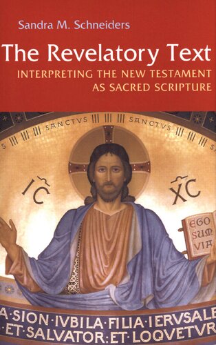 The Revelatory Text: Interpreting the New Testament as Sacred Scripture