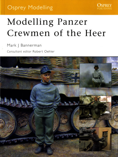 Modelling Panzer Crewmen of the Heer