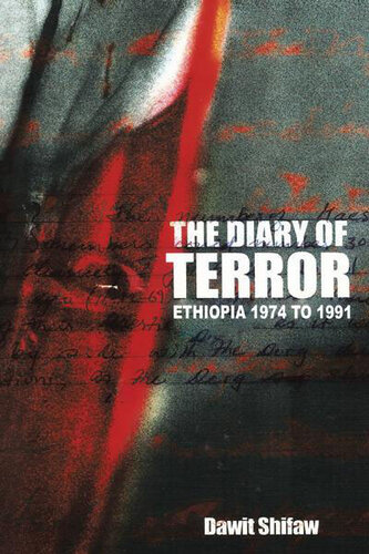 The Diary of Terror: Ethiopia 1974 to 1991
