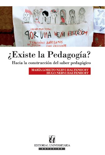 ¿Existe la pedagogía? Hacia la construcción del saber pedagógico