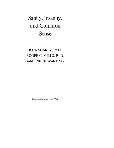 Sanity, Insanity and Common Sense