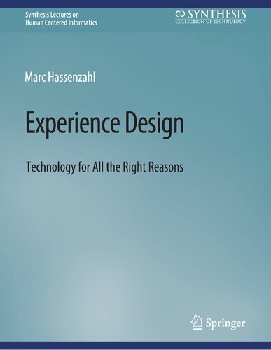 Experience Design: Technology for All the Right Reasons