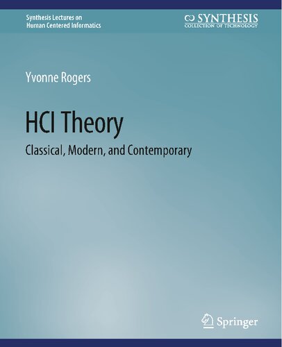 HCI Theory: Classical, Modern, and Contemporary
