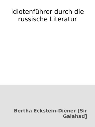 Idiotenführer durch die russische Literatur