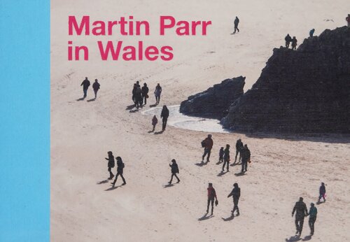 Martin Parr in Wales