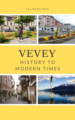 Vevey: History to Modern Times