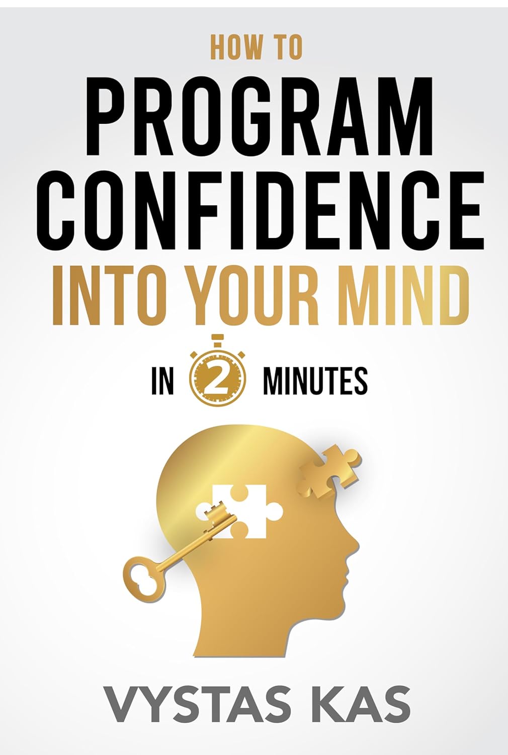 How to Program Confidence into Your Mind in 2-Minutes - Overcome Fear, Social Anxiety, Stop Caring What People Think