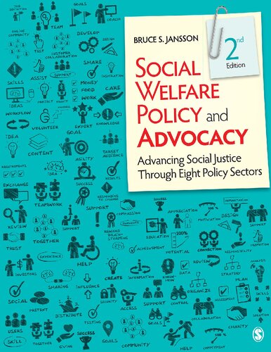 Social Welfare Policy and Advocacy: Advancing Social Justice Through Eight Policy Sectors