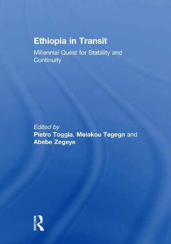 Ethiopia in Transit: Millennial Quest for Stability and Continuity