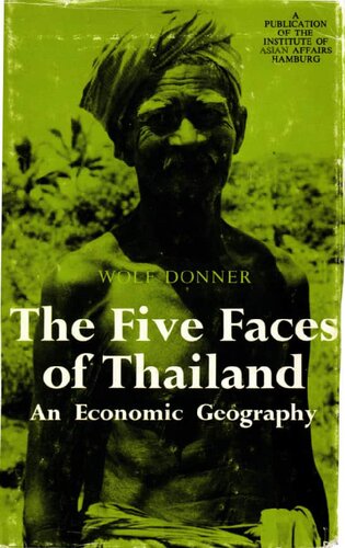 The Five Faces of Thailand. An Economic Geography