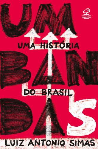 Umbandas: uma história do Brasil