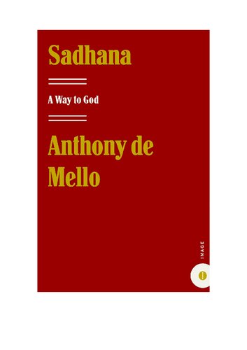 Sadhana, a Way to God: Christian Exercises in Eastern Form