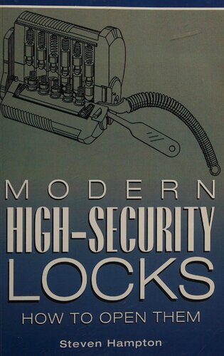 Modern High-Security Locks: How to Open Them