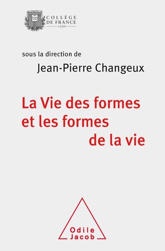 La vie des formes et les formes de la vie