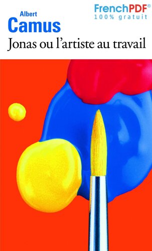 Jonas ou l'artiste au travail