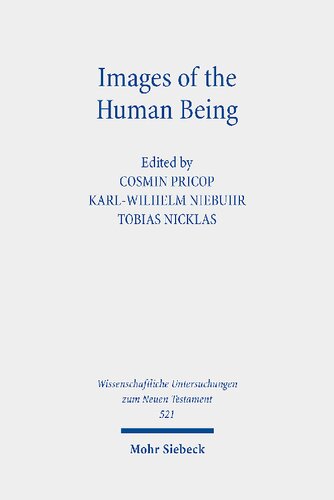 Images of the Human Being: Eighth International East-West Symposium of New Testament Scholars, Caraiman Monastery, May 26 to 31, 2019