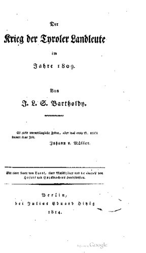 Der Krieg der Tyroler [Tiroler] Landleute im Jahre 1809