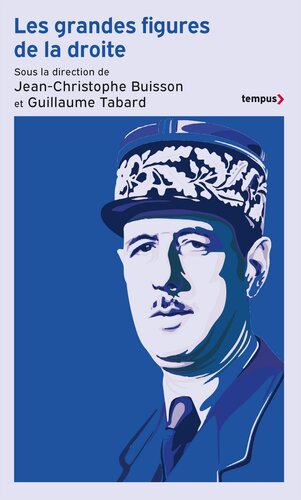 Les grandes figures de la droite