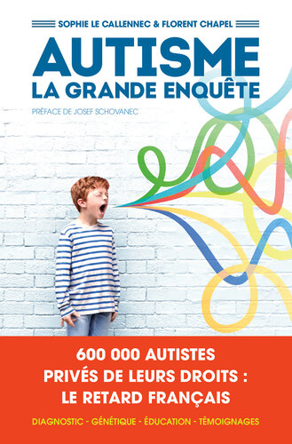 Autisme, la grande enquête