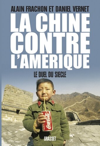 La Chine contre l'Amérique le duel du siècle