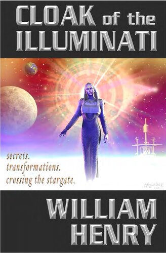 Cloak of the Illuminati. Secret transformations, crossing the stargate