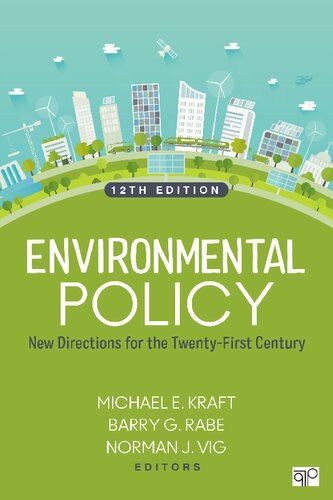 Environmental Policy New Directions for the Twenty-First Century