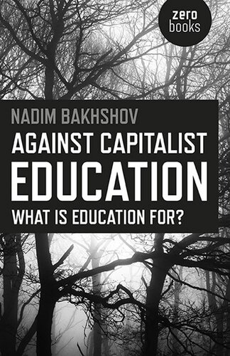 Against Capitalist Education: What Is Education For?