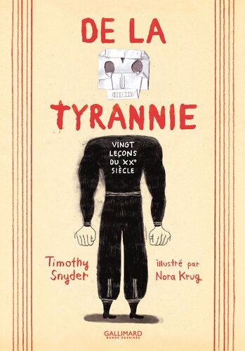 De la tyrannie. Vingt leçons du XXe siècle