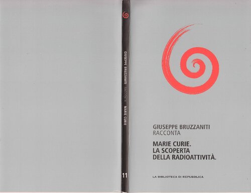 Marie Curie. La scoperta della radioattività