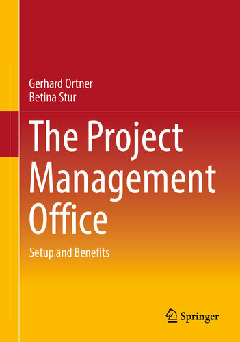 The Project Management Office : Setup and Benefits
