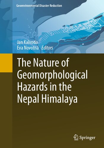 The Nature of Geomorphological Hazards in the Nepal Himalaya
