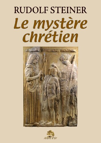 Le mystère chrétien et les mystères antiques