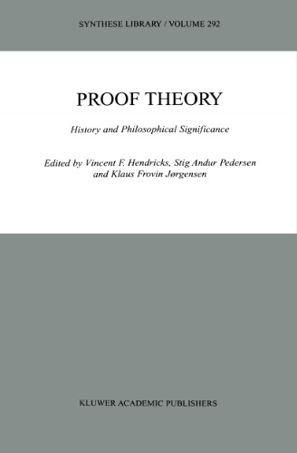 Proof Theory: History and Philosophical Significance