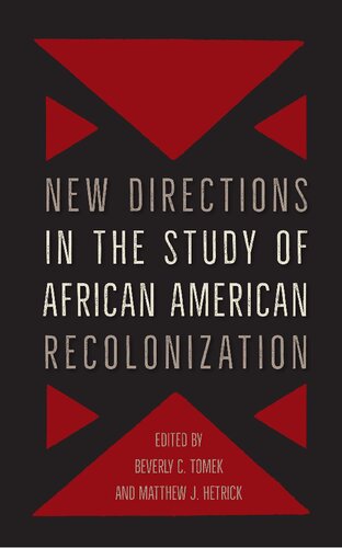 New Directions in the Study of African American Recolonization