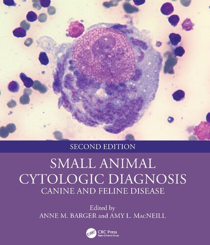 Small Animal Cytologic Diagnosis: Canine and Feline Disease