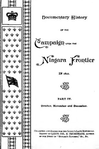 The Dcumentary History of the Campaign Upon the Niagara Frontier in the Year 1812
