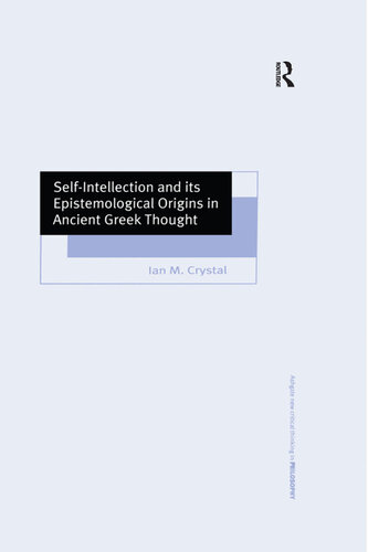 Self-Intellection and its Epistemological Origins in Ancient Greek Thought