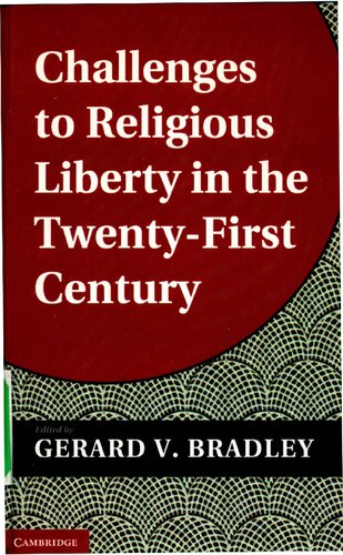 Challenges to Religious Liberty in the Twenty-First Century