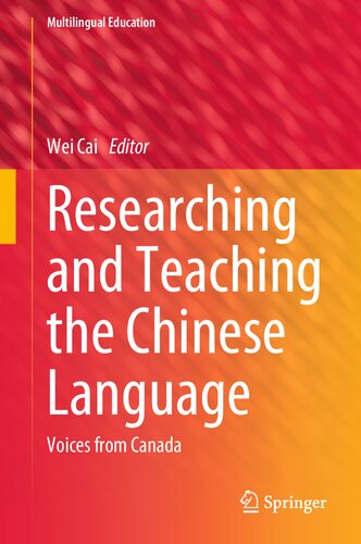 Researching and Teaching the Chinese Language: Voices from Canada