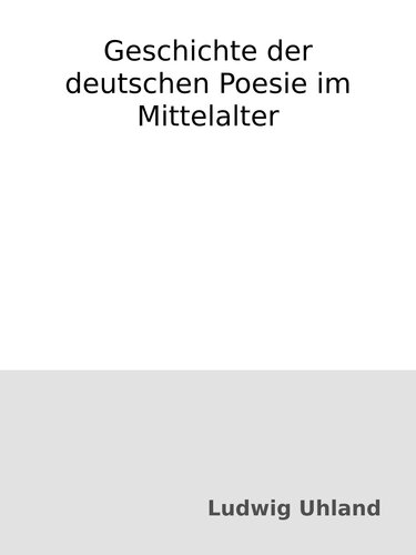 Geschichte der deutschen Poesie im Mittelalter