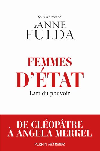 Femmes d’État : l'art du pouvoir