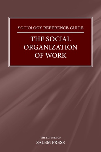 The Social Organization of Work ()