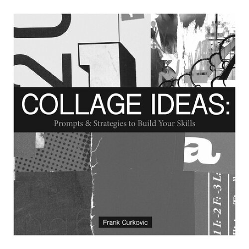 Collage Ideas: Prompts & Strategies to Build Your Skills